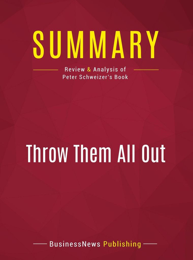 Summary: Throw Them All Out