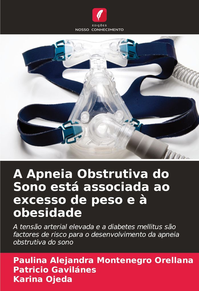 A Apneia Obstrutiva do Sono está associada ao excesso de peso e à obesidade