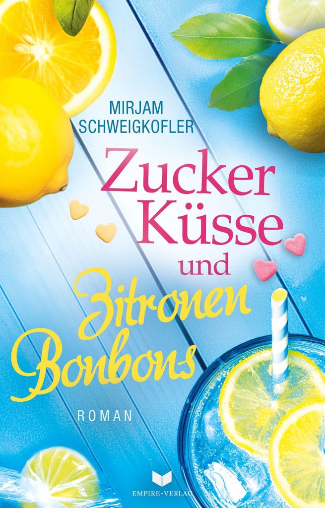 Zuckerküsse und Zitronenbonbons