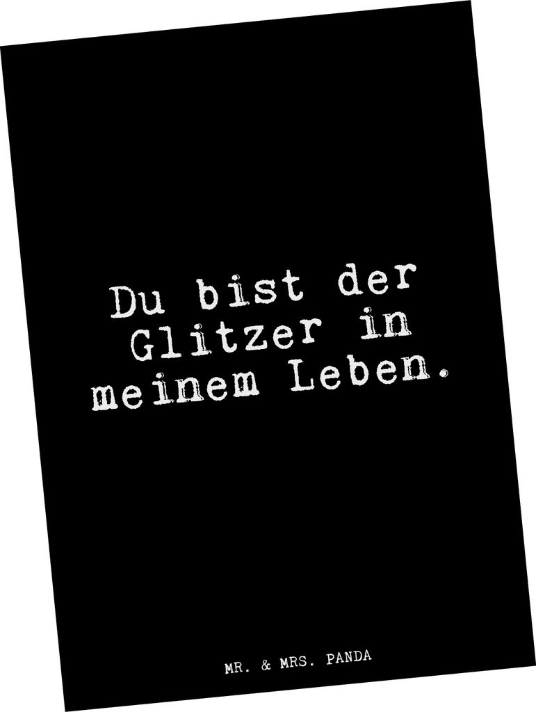 Mr. & Mrs. Panda Postkarte Du bist der Glitzer... - Schwarz - Geschenk, Glitzer Spruch, Ansichtskarten, Glizer Sprüche Weisheiten Zitate Lustig We...