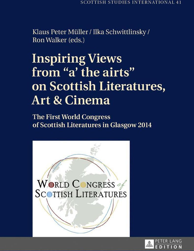 Inspiring Views from «a' the airts» on Scottish Literatures, Art and Cinema