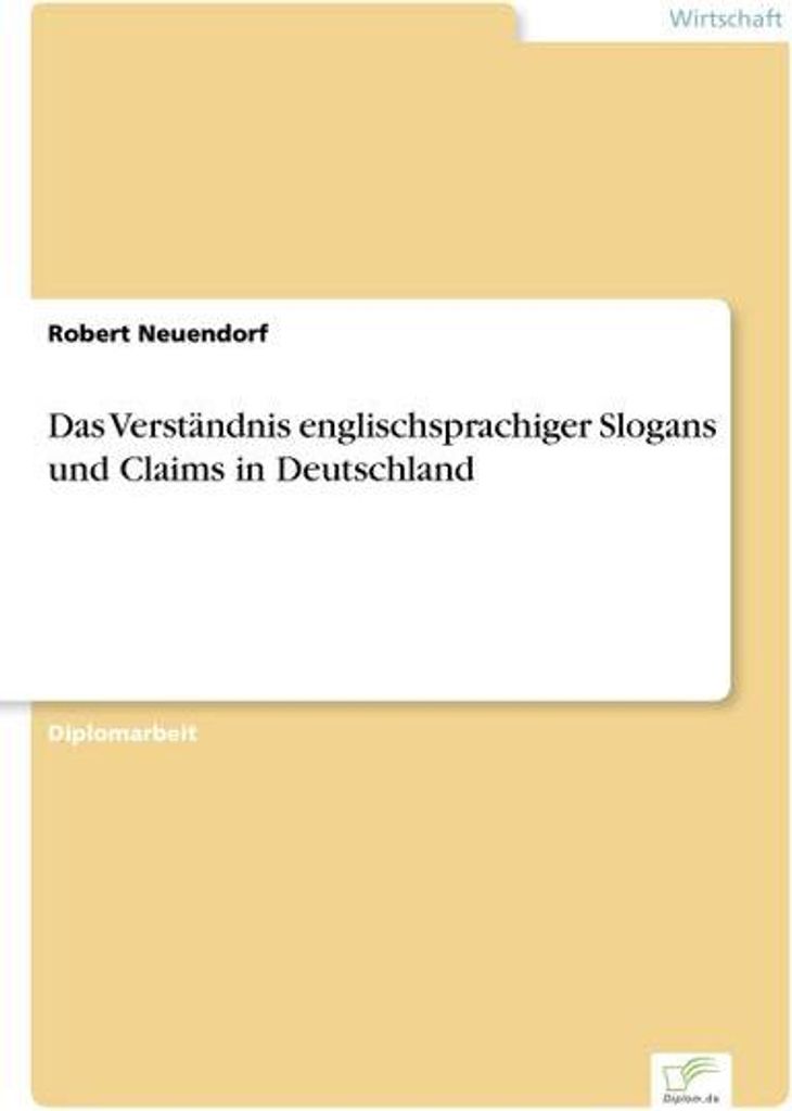 Das Verständnis englischsprachiger Slogans und Claims in Deutschland