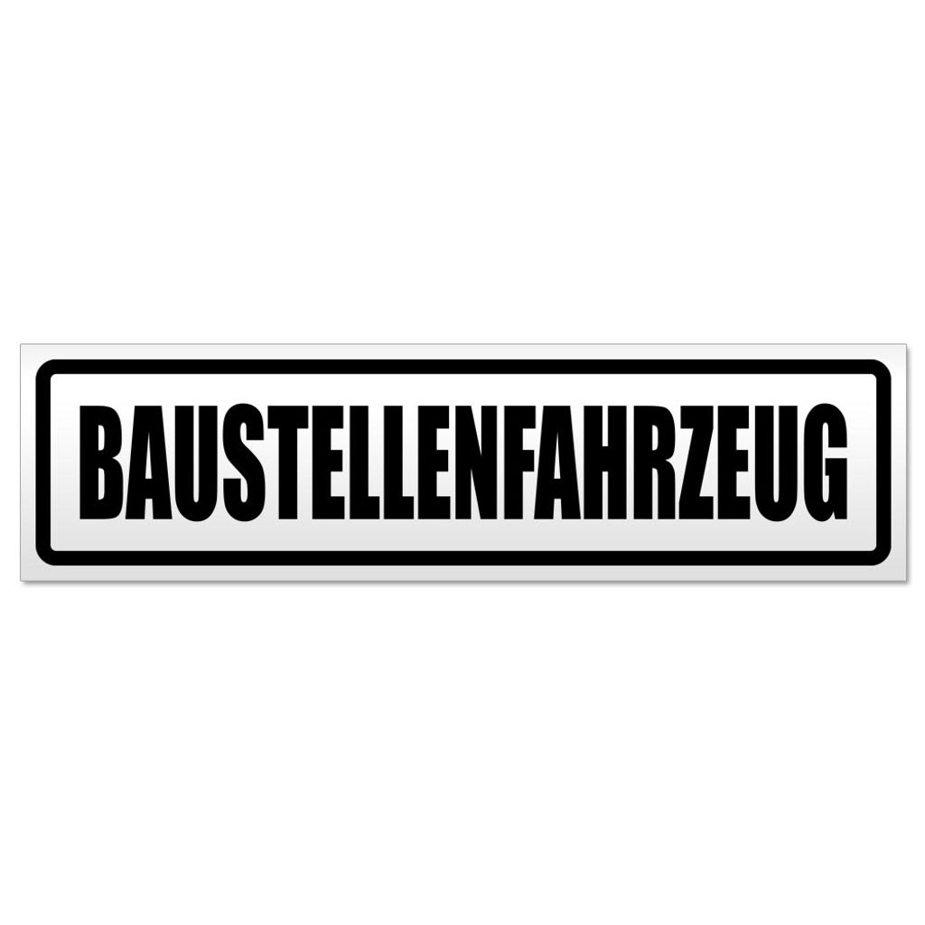 Baustellenfahrzeug Magnetschild Schild magnetisch