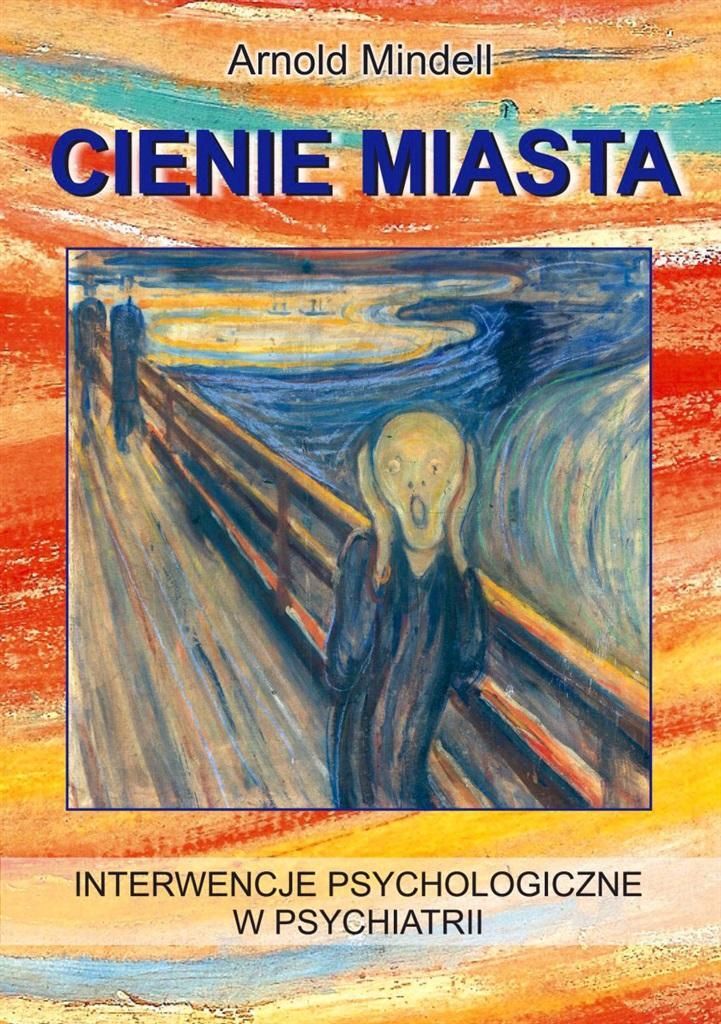 Cienie Miasta. Interwencje Psychologiczne..