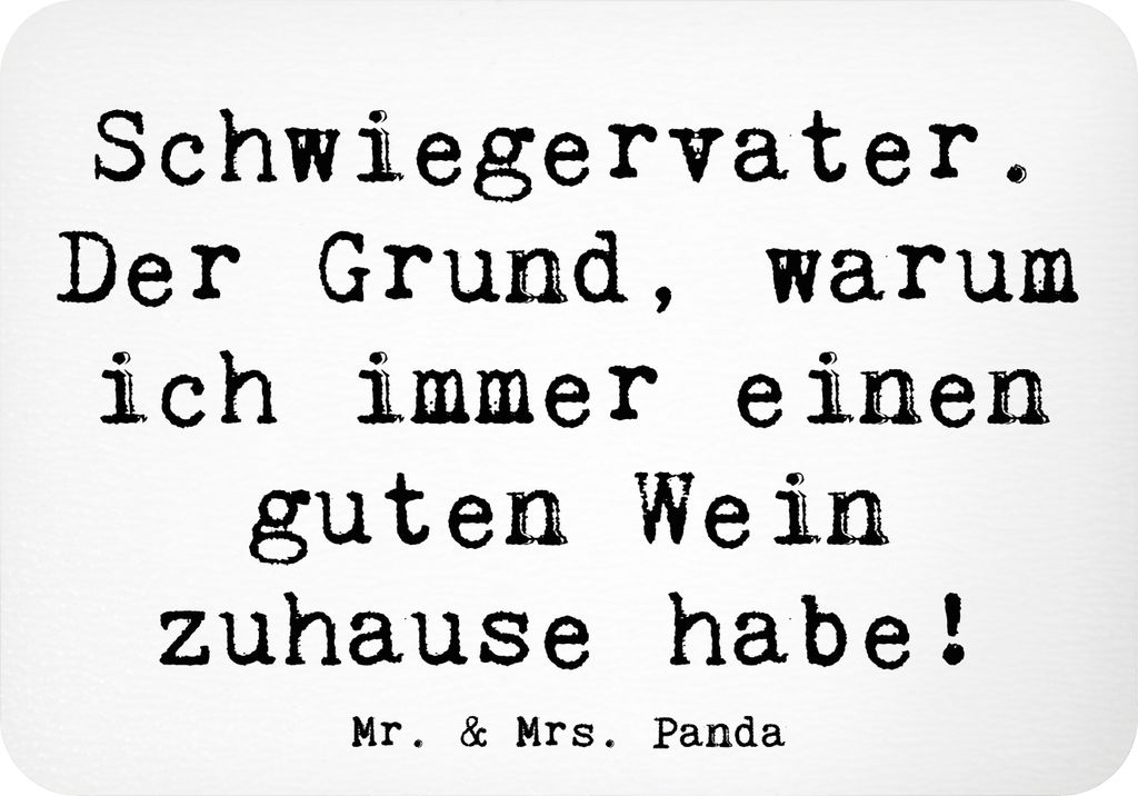 Mr. & Mrs. Panda magnet Spruch Schwiegervater Weinliebhaber - Weiß - Geschenk, Tradition, zettelhalter, Liebe, Verwandtschaft, Notizhalter, Gesche...