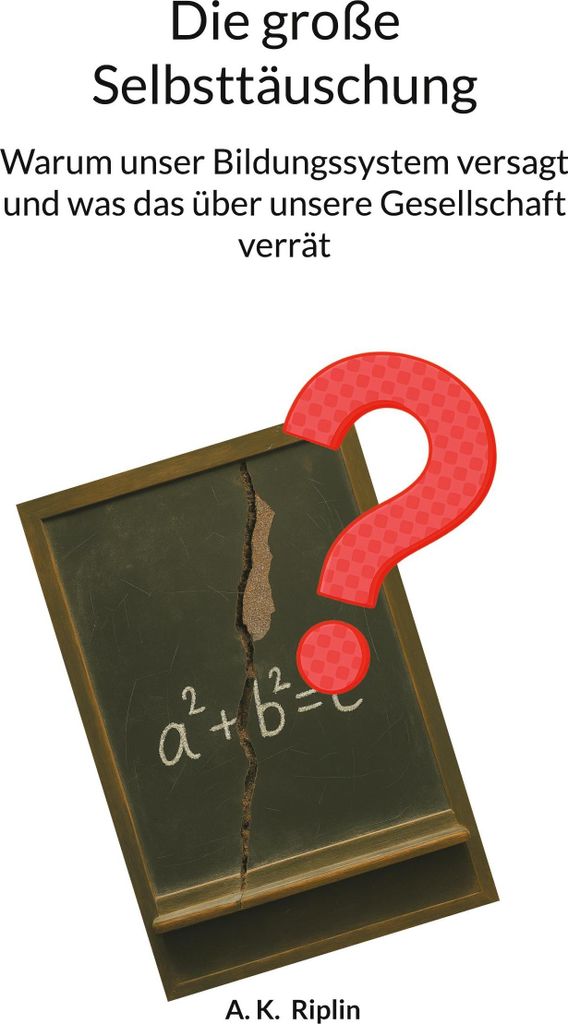 Die große Selbsttäuschung