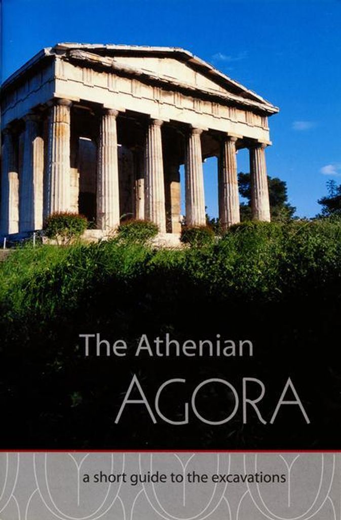 The Athenian Agora: A Short Guide to the Excavations (Agora Picture Book), Camp
