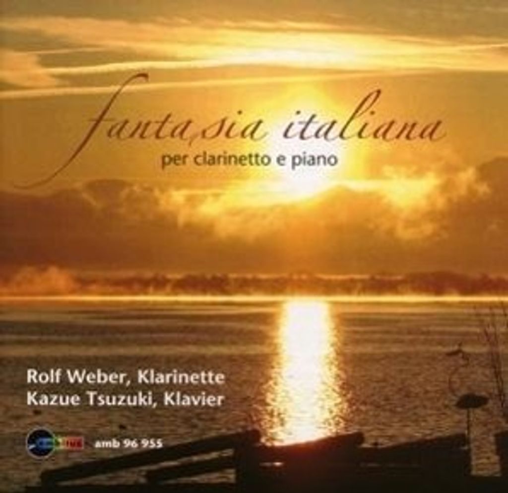 Weber, R: Fantasia Italiana Per Clarinetto E Piano