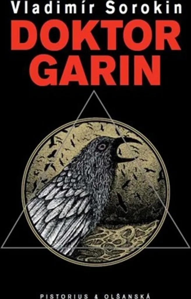 Roman Doktor Garin de Vladimir Sorokin | Édition Littérature Russe Reliée