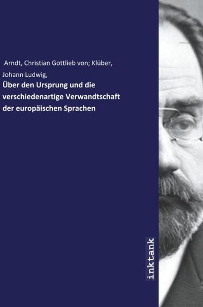 Über den Ursprung und die verschiedenartige Verwandtschaft der europäischen Sprachen