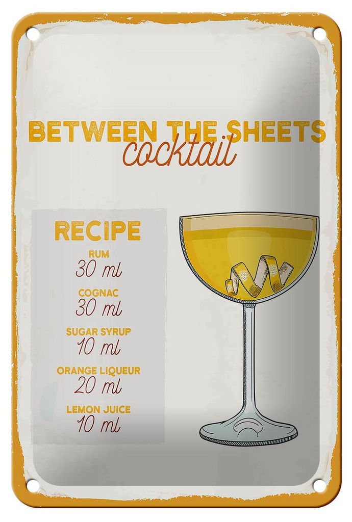Blechschild Rezept Between the Sheets Cocktail Recipe 12x18cm Schild