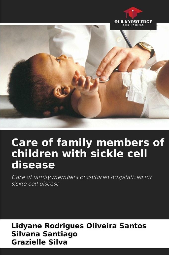 Care of family members of children with sickle cell disease