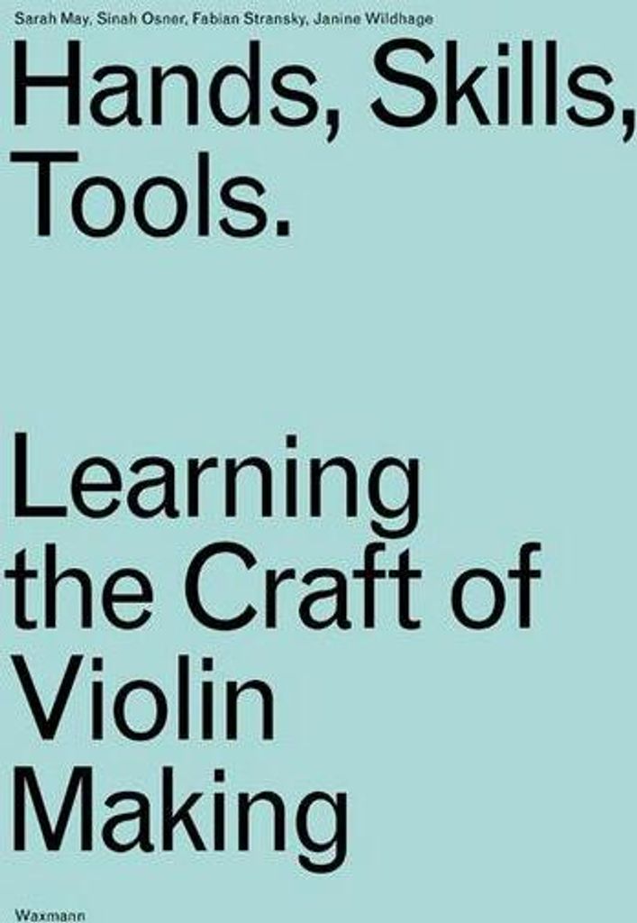 Hands, Skills, Tools
