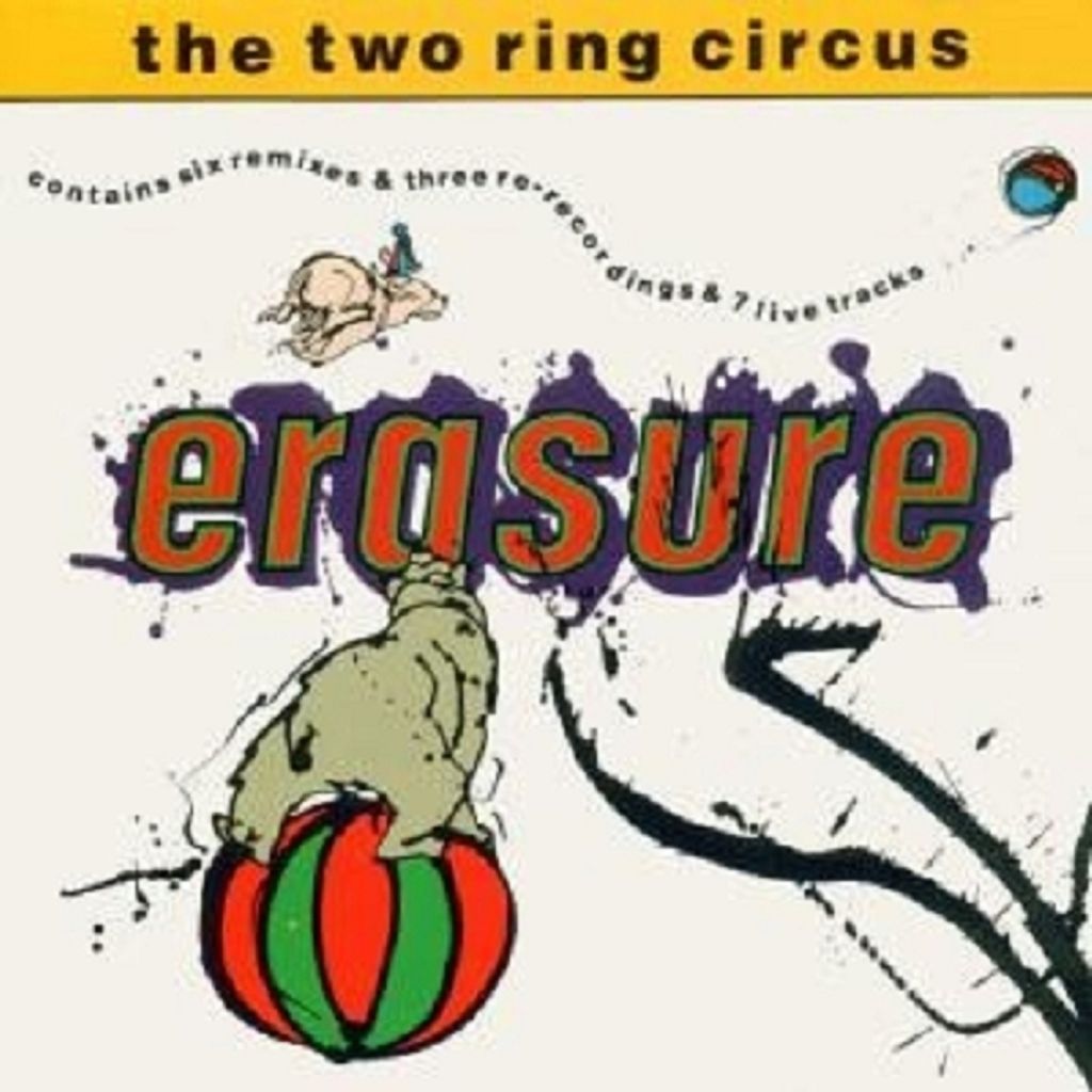 Erasure-The (Two Ring) Circus