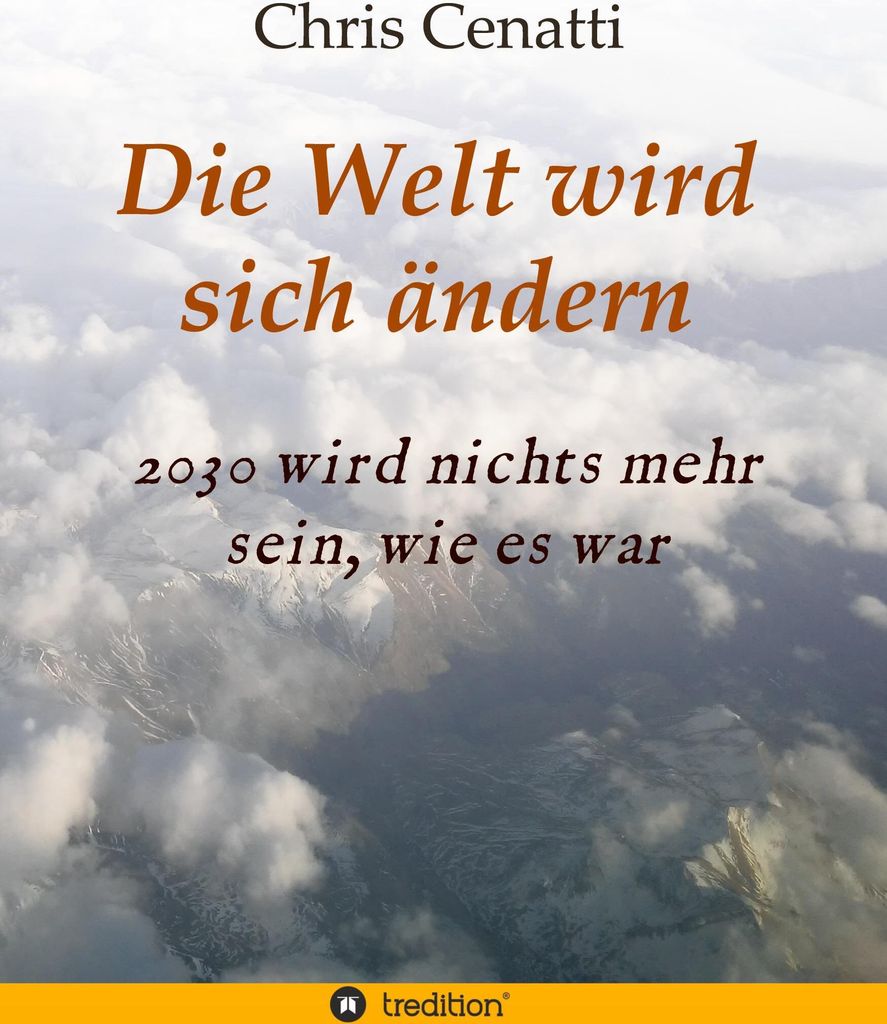 Die Welt wird sich ändern