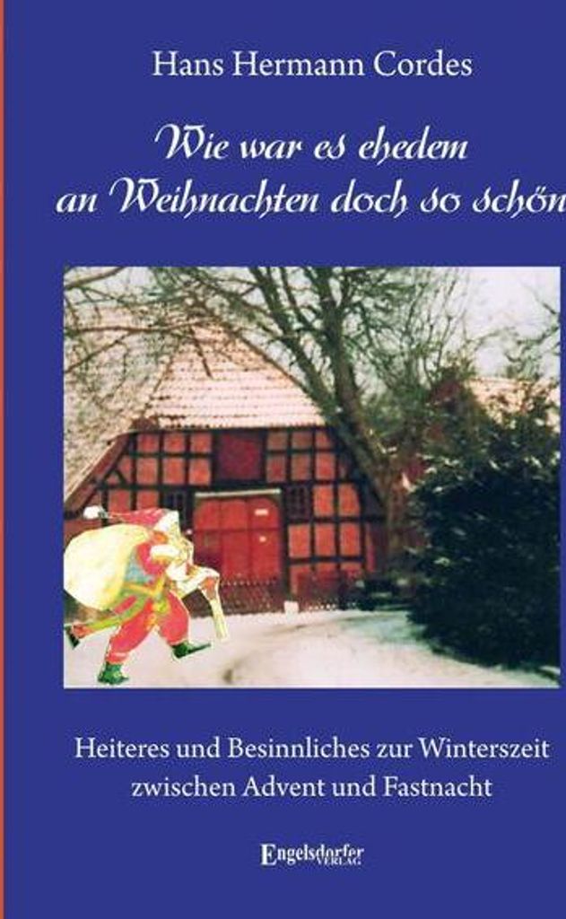 Wie war es ehedem an Weihnachten doch so schön