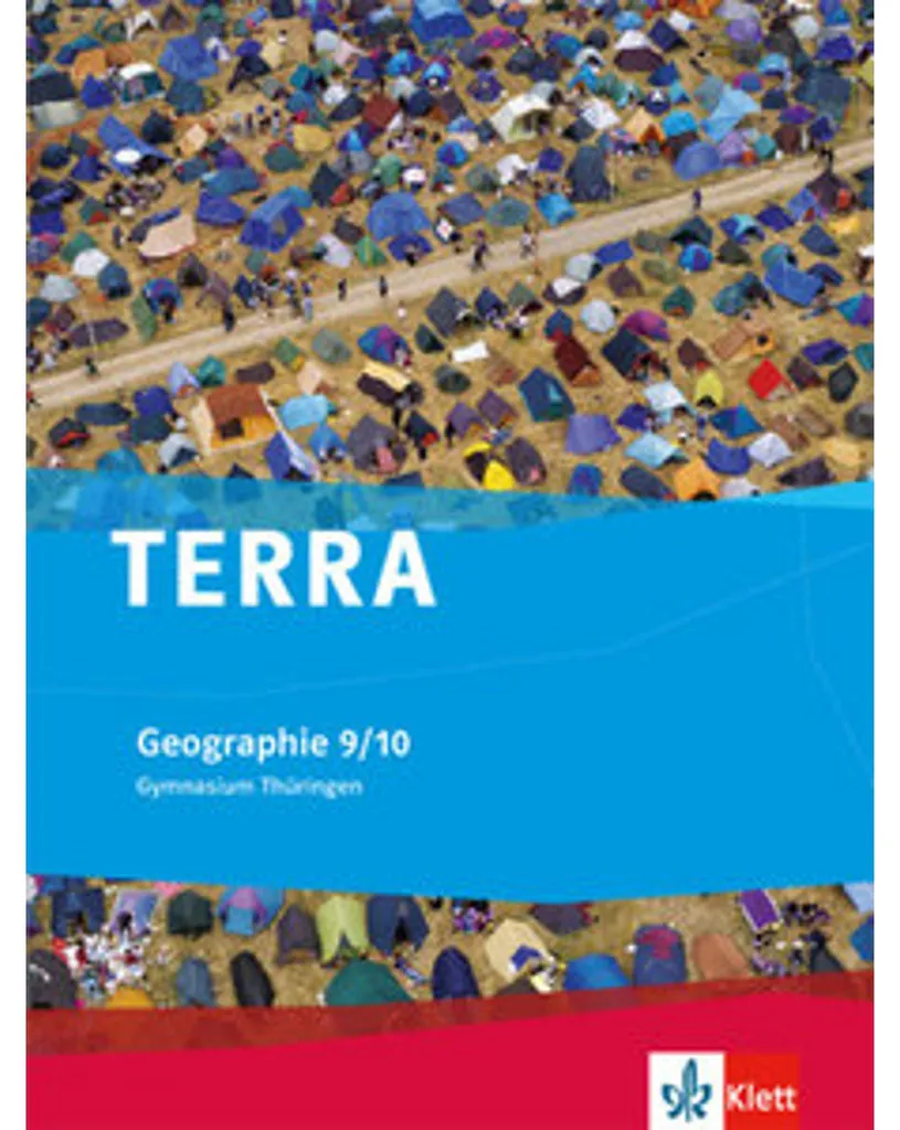 TERRA Géographie Thüringen - Manuel Gymnase 9e/10e Année Edition Neuve