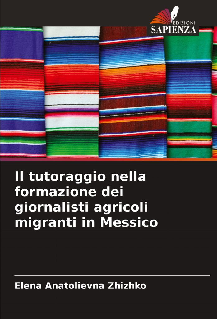 Il tutoraggio nella formazione dei giornalisti agricoli migranti in Messico
