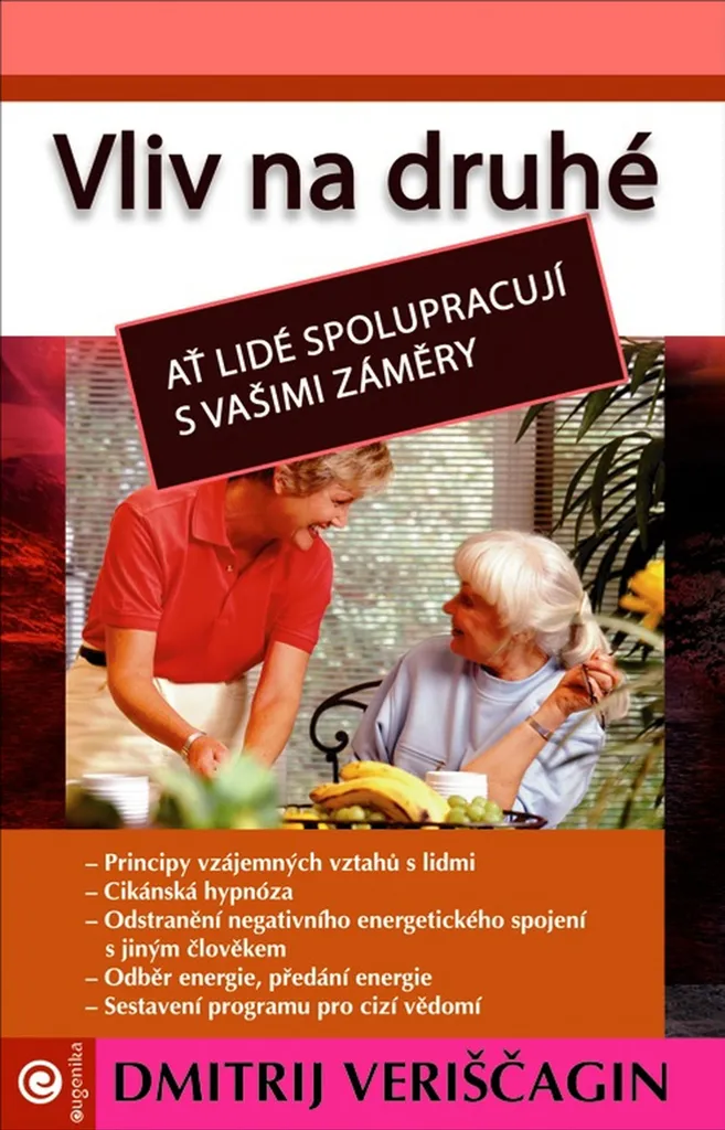 Livre Vliv na druhé III Dmitrij Veriščagin pour Guider la Collaboration