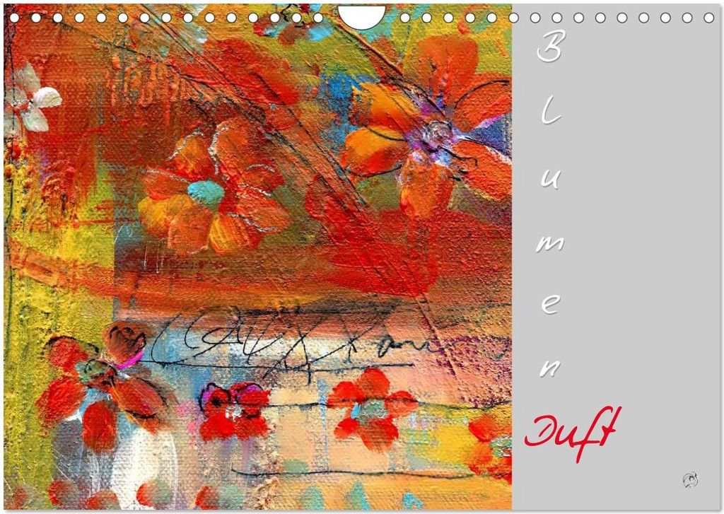 Blumenduft (Wandkalender 2026 DIN A4 quer), CALVENDO Monatskalender
