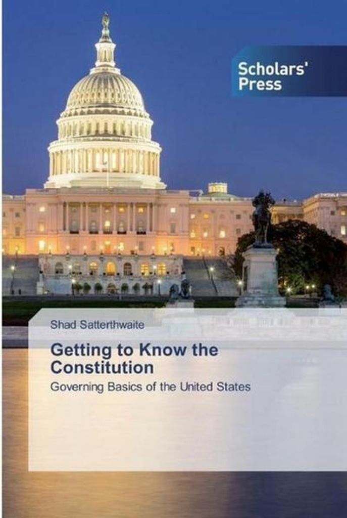 Satterthwaite, S: Getting to Know the Constitution