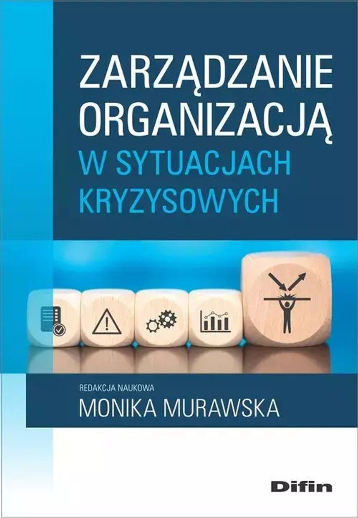 Management einer Organisation in Krisensituationen Monika Murawska (Buch auf Polnisch)