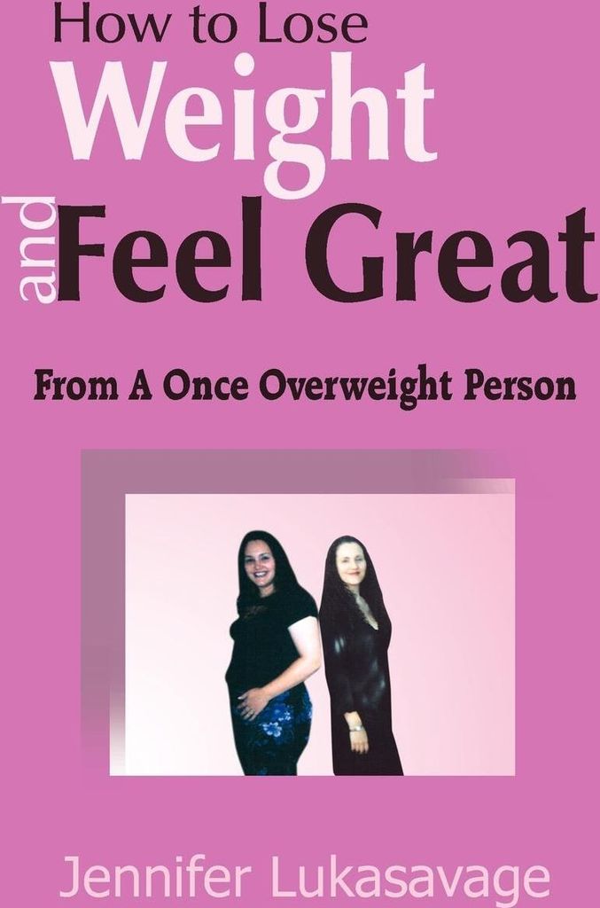 How to Lose Weight and Feel Great