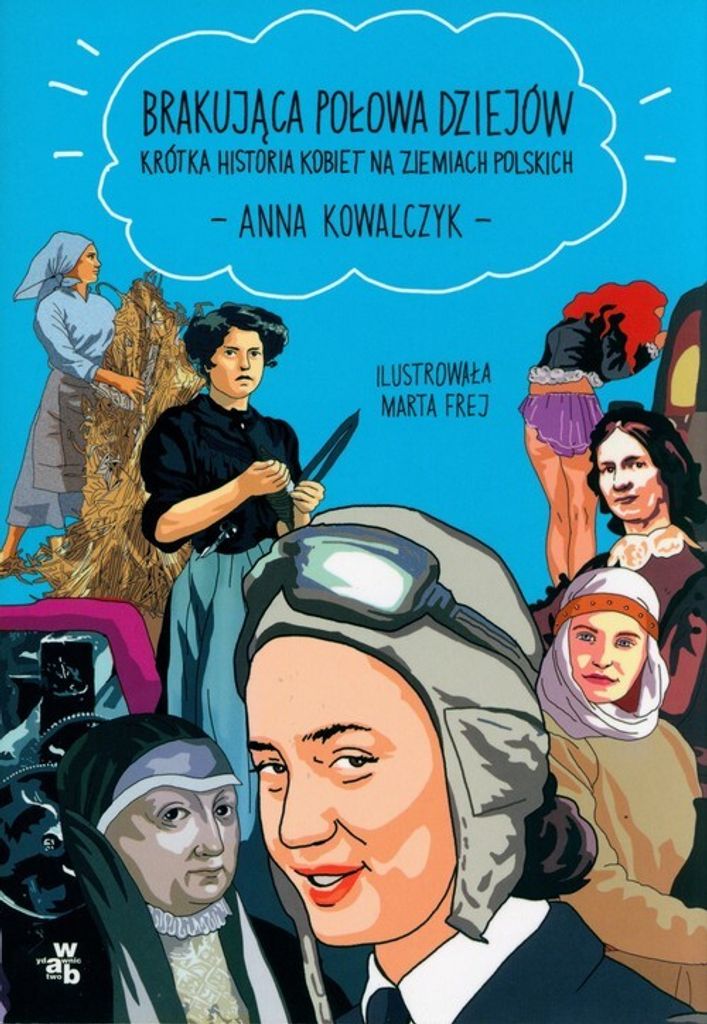 Brakująca połowa dziejów - Anna Kowalczyk (Literatur auf Polnisch)