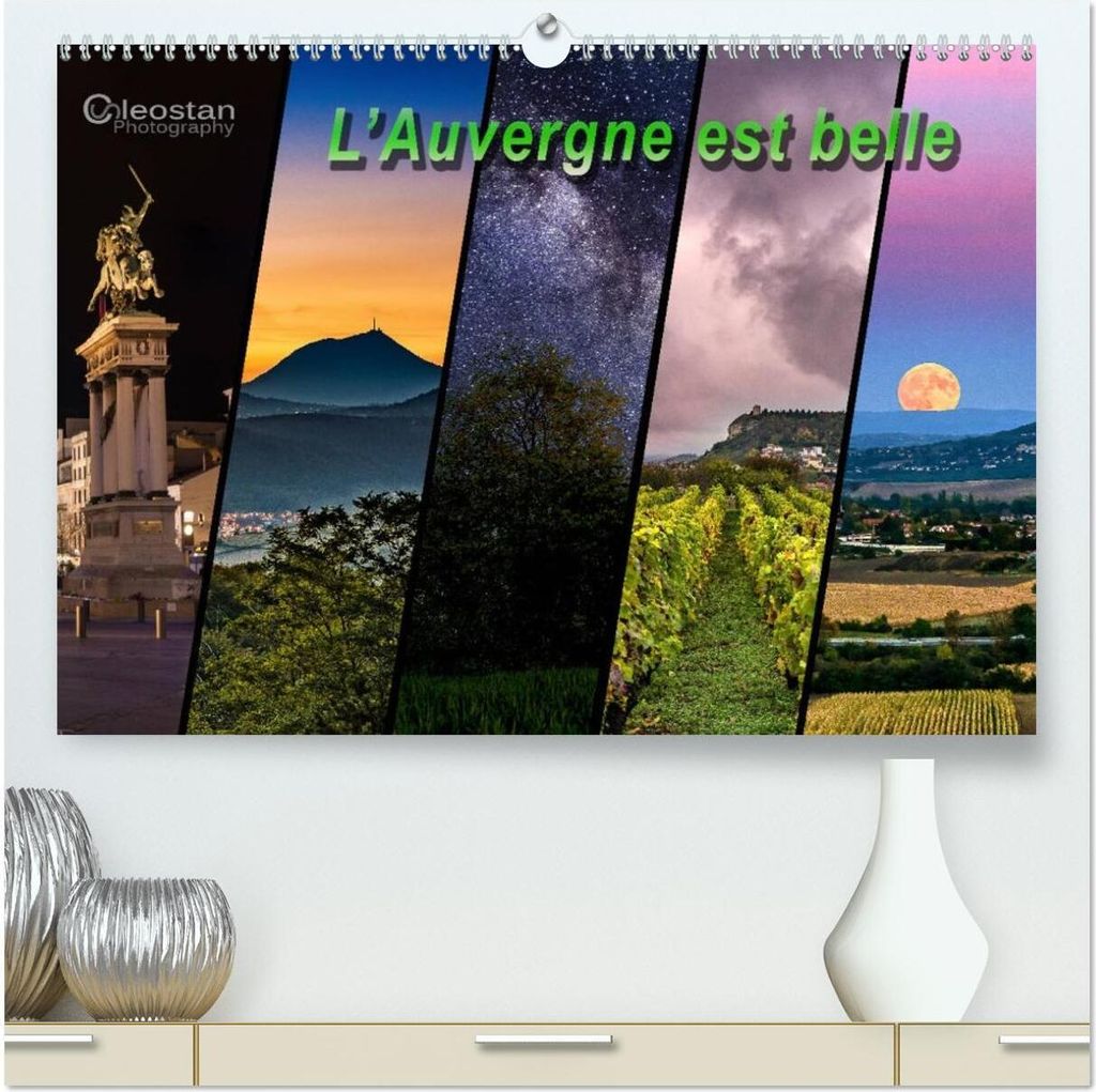 L'Auvergne est belle (Calendrier mural 2026 DIN A2 vertical) calendrier de bureau