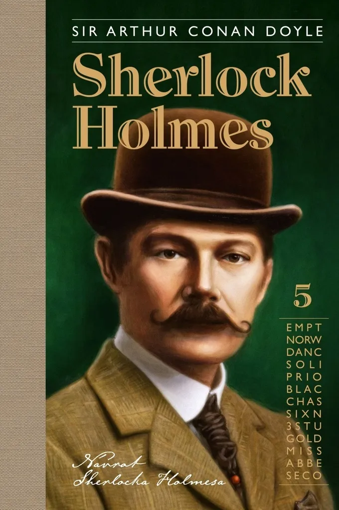 Le Retour de Sherlock Holmes : Recueil de 13 Nouvelles d'Enquêtes