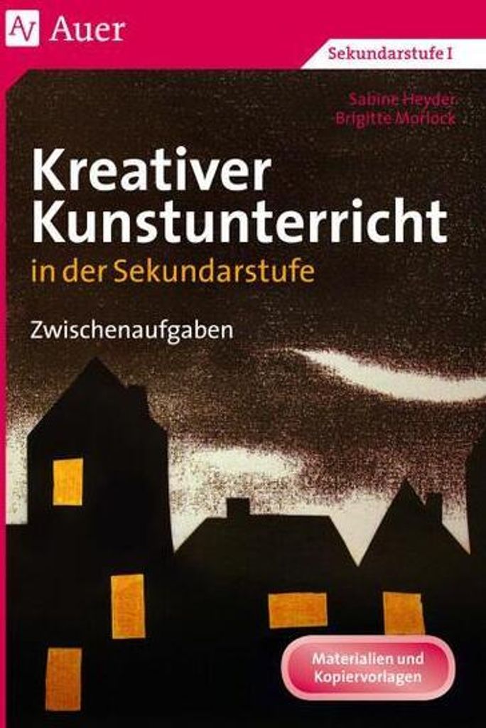 Kreativer Kunstunterricht in der Sekundarstufe