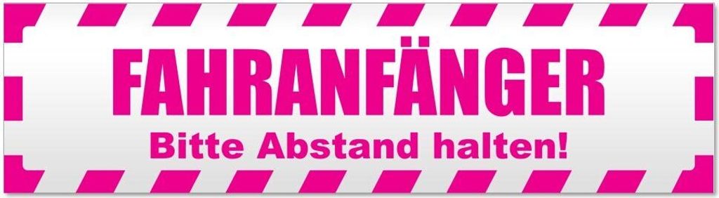 Fahranfänger. Bitte Abstand halten! Gestreift Magnetschild Schild magnetisch - 20cm Pink - Magnetfolie für Auto PKW Kfz