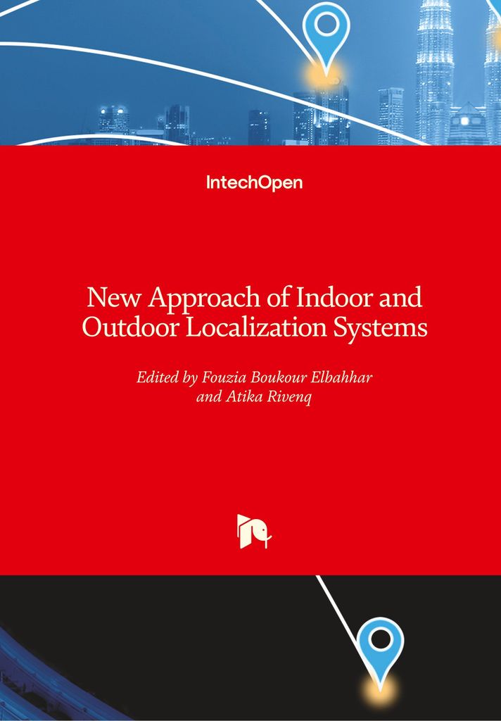 New Approach of Indoor and Outdoor Localization Systems