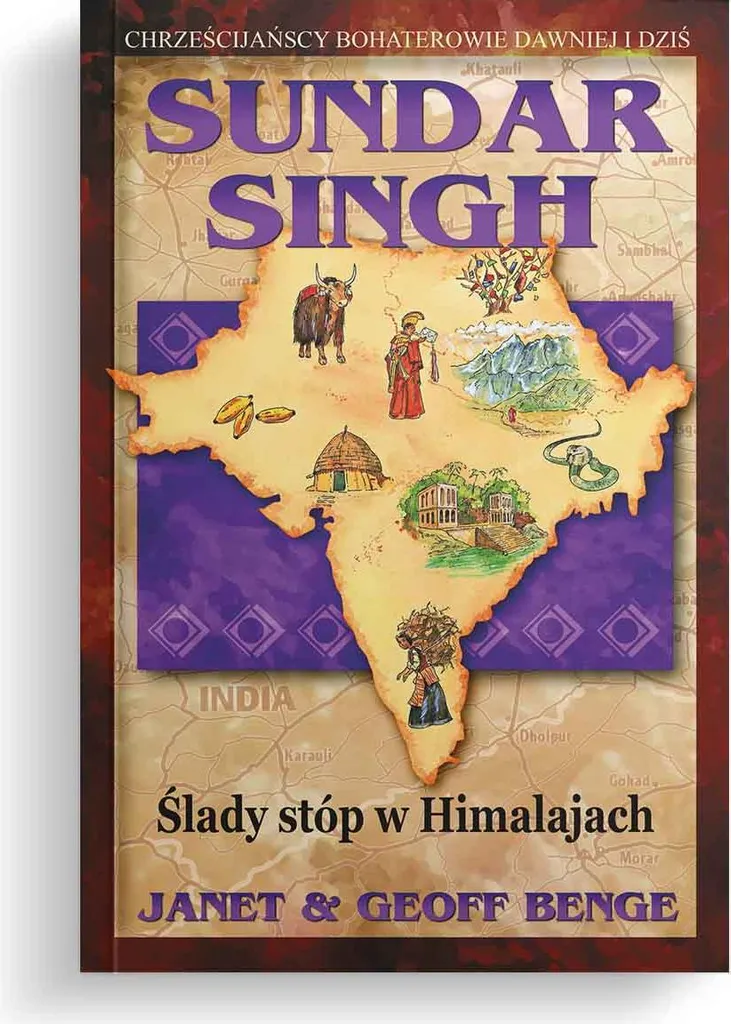 Sundar Singh. Empreintes dans l'Himalaya - Livre Inspiration Chrétienne
