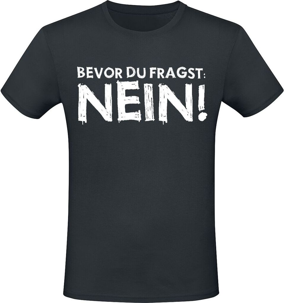 Sprüche T-Shirt Herren Bevor du fragst! Nein! schwarz 5XL