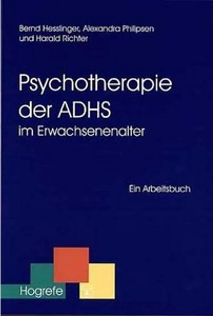 Psychotherapie der ADHS im Erwachsenenalter pour Praticiens et Pros