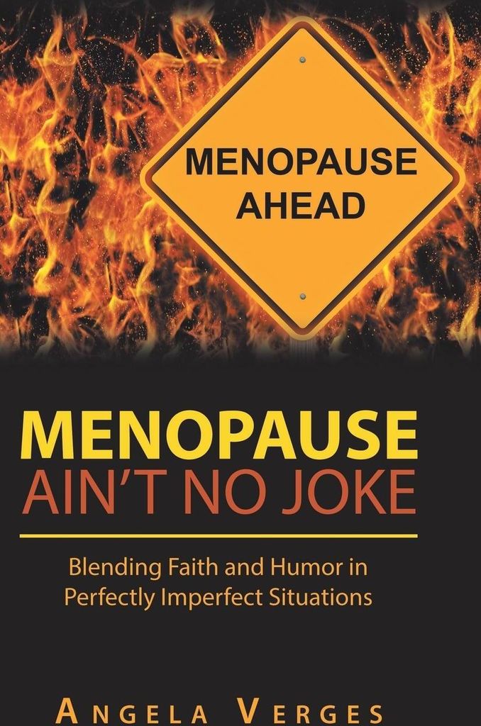 Menopause Ain't No Joke
