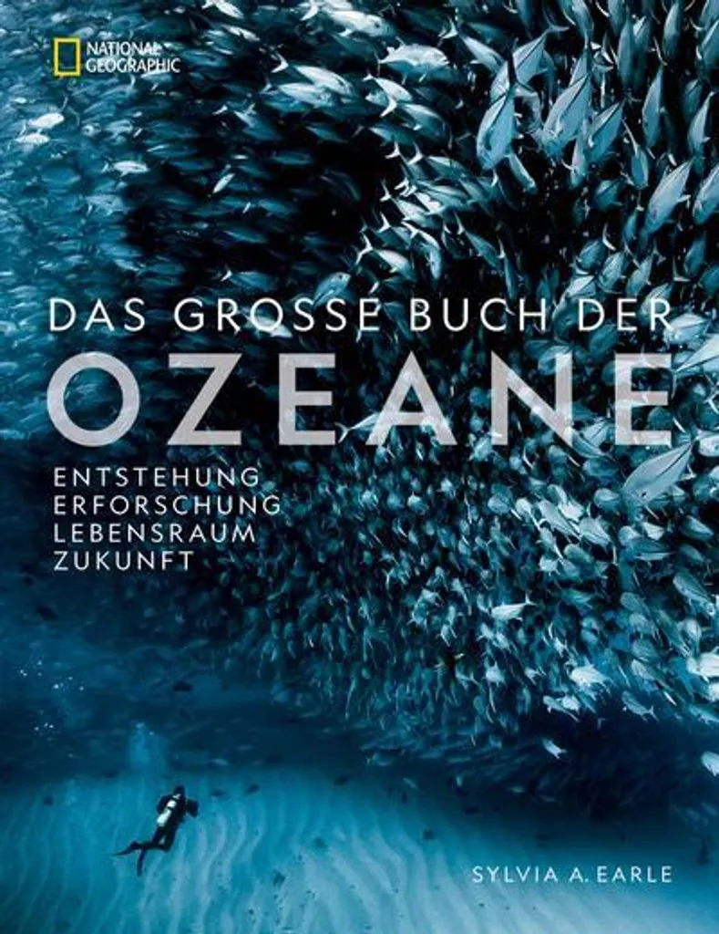 Livre des OCÉANS National Geographic : Encyclopédie illustrée de la mer
