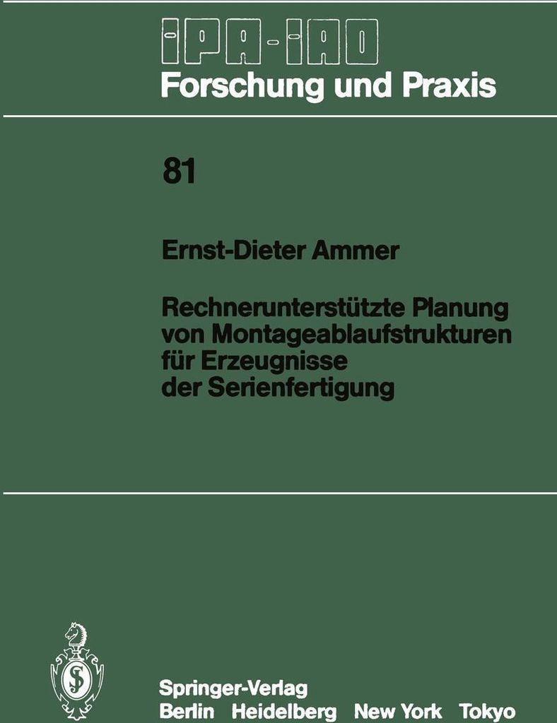 Rechnerunterstützte Planung von Montageablaufstrukturen für Erzeugnisse der Serienfertigung