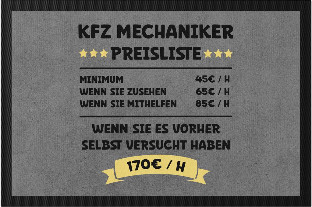 KFZ Mechaniker Preisleiste Fußmatte Schwarz Beruf Arbeit Job Autos Autohaus Technik Werkstatt Werkzeug Auto