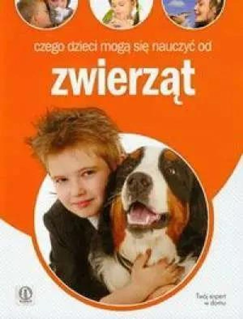 Czego dzieci moga sie nauczyc od zwierzat