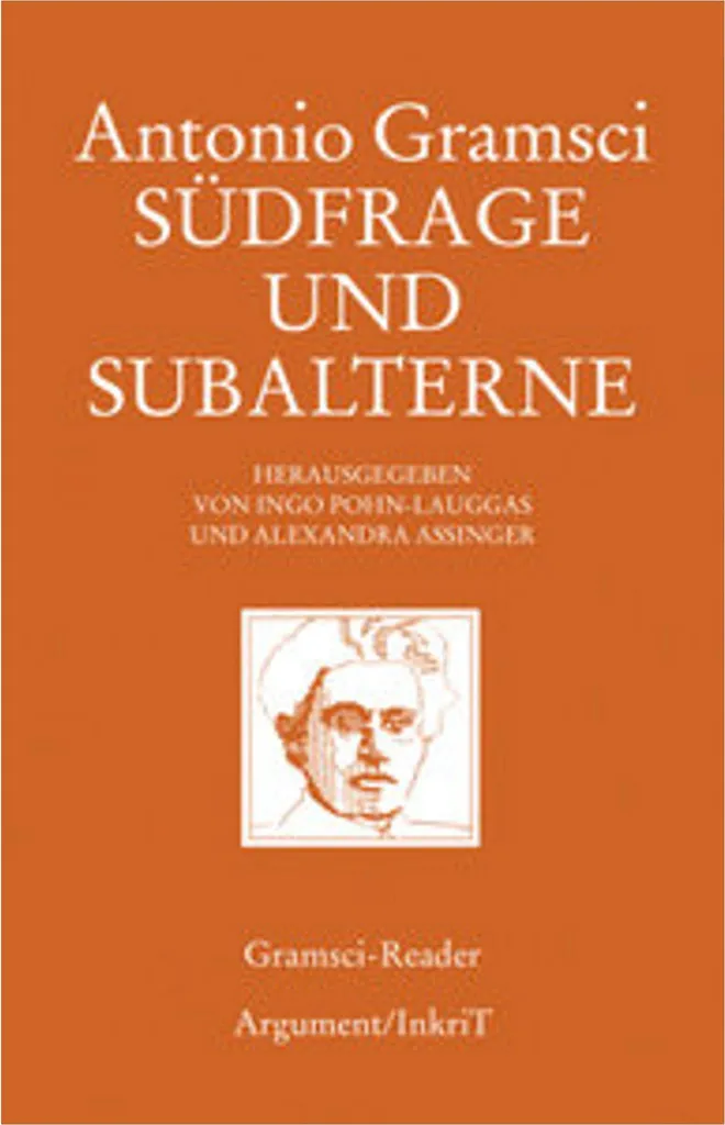 Comprendre la Subalternité : Südfrage und Subalterne contre l'Hégémonie