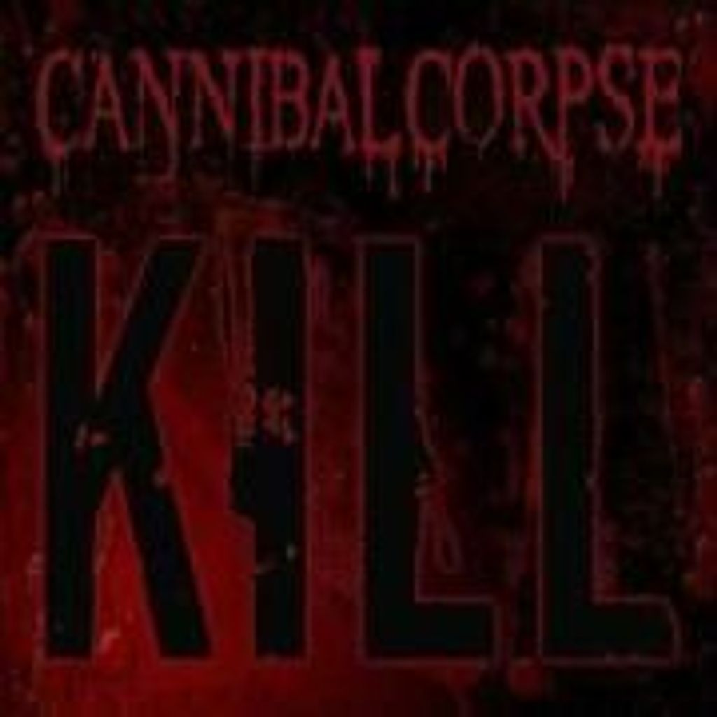 Cannibal Corpse-Kill