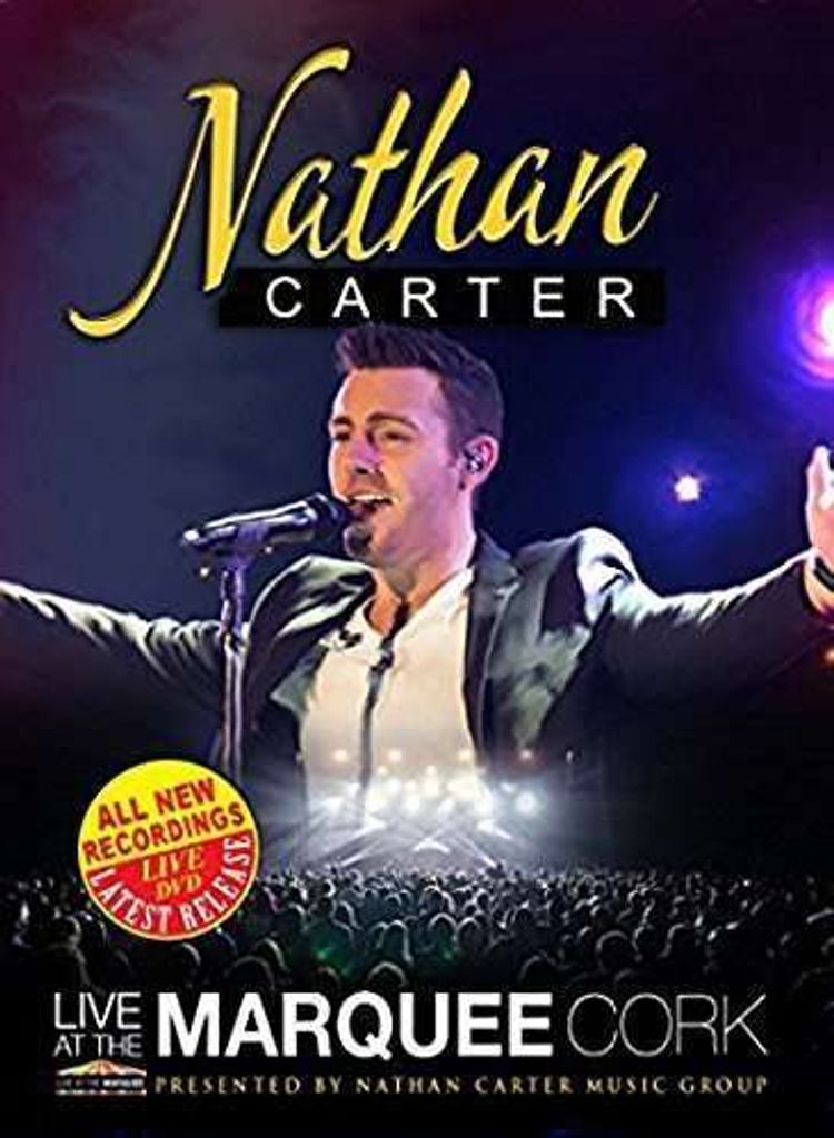 Nathan Carter - Live At The Marquee Cork