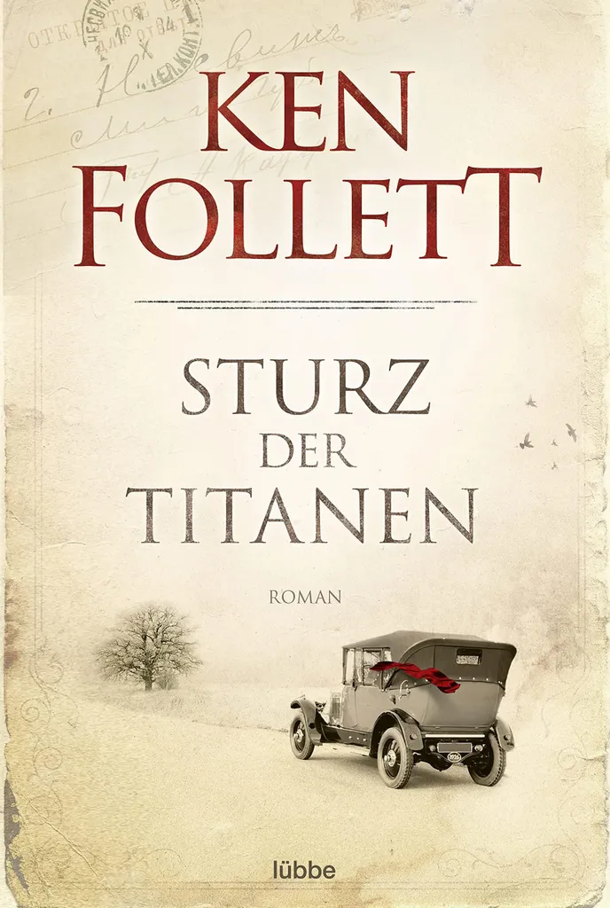 Le Siècle Tome 1 : Sturz der Titanen - Roman Historique Ken Follett