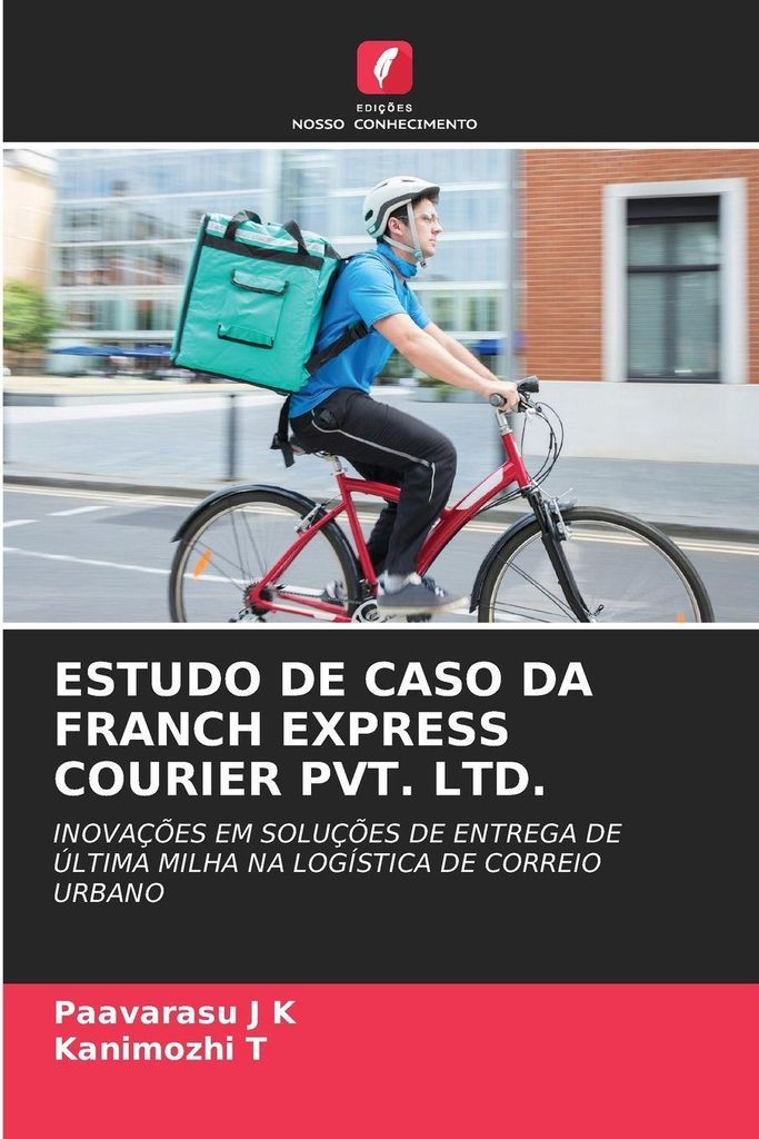 Estudo De Caso Da Franch Express Courier Pvt. Ltd.