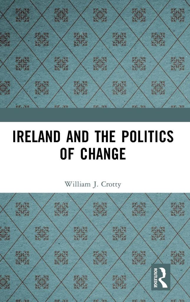 Ireland and the Politics of Change