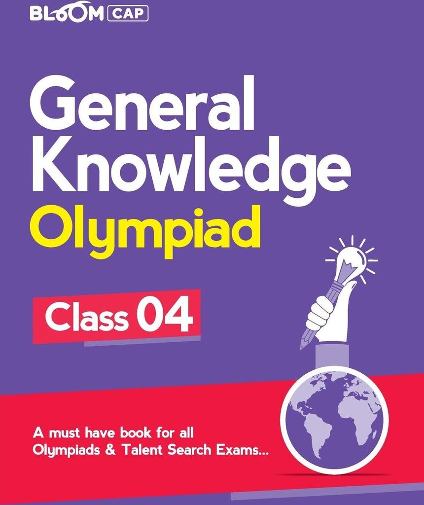 Bloom CAP General Knowledge Olympiad Class 4