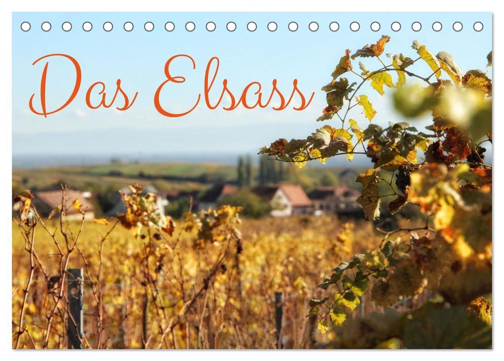 Das Elsass (Tischkalender 2027 DIN A5 quer), CALVENDO Monatskalender