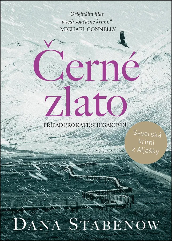 Livre Černé zlato par Stabenow Dana : Polar Noir en Alaska Kate Shugak